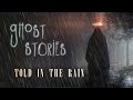 6 ghost stories told in the rain  relaxing horror stories  halloween for sleep