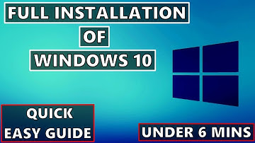 FULL WINDOWS 10 INSTALLATION (QUICK EASY GUIDE FOR BEGINNERS) (ENGLISH)