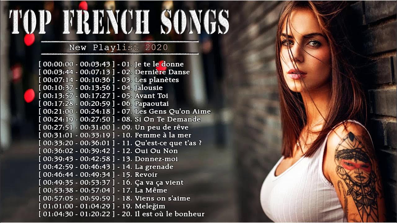 Top hits playlist french songs 2020 best french music 2020 youtube