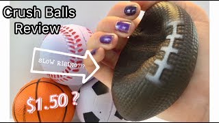 $1.50 Squishies!?😱 Crush Ball Review⚽️🏀🏈⚾️SLOW RISING! screenshot 1