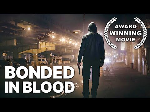 BONDED IN BLOOD