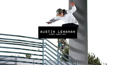 Video Check Out: Austin Lenahan