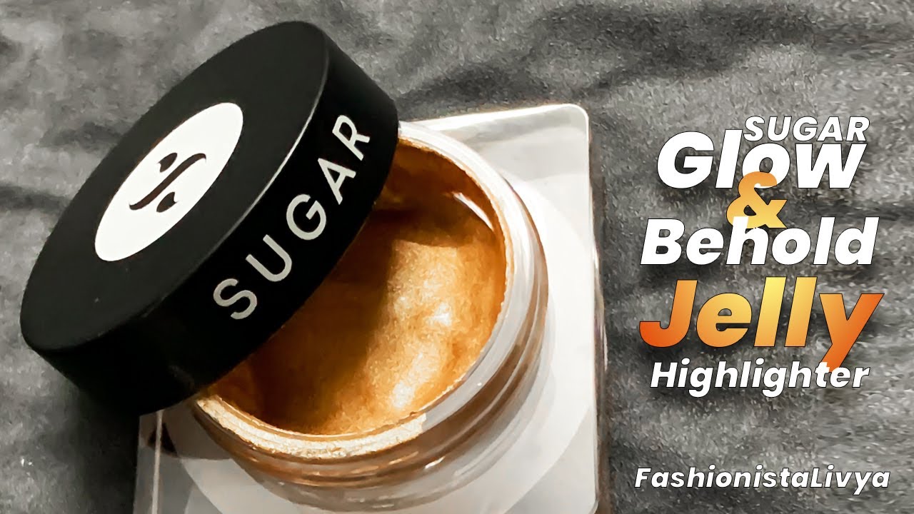 Try Sugar Highlighter Gold Glow Highlighter for your Beautiful Skin
