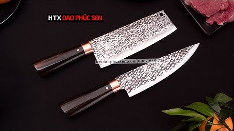 G03TMDD – G17TMDD - CẶP DAO THÁI LỌC ĐƯỢC YÊU THÍCH NHẤT - HÀNG CHUẨN CỦA HTX DAO PHÚC SEN