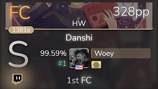 [Live] Woey | Reol -  Danshi [HW]  HD 99.59% {#1 328pp FC} - osu!