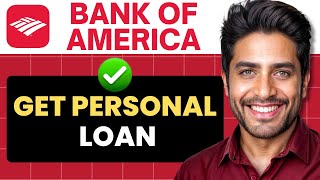 How To Get A Personal Loan From Bank of America (Full Guide) How To Get A Personal Loan From Bank of America (Full Guide)