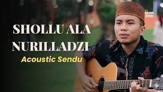 Shollu Ala Nurilladzi Arojassama | Cover Akustik Sulthon Falakhudin (versi jiharkah)