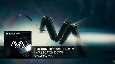 Neil Hunter & Zach Alwin - I Was Beaten Down