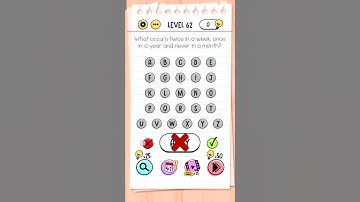 Brain Out Level 62 Challenge!" #relaxingart |What occurs twice in a week, once in a year?