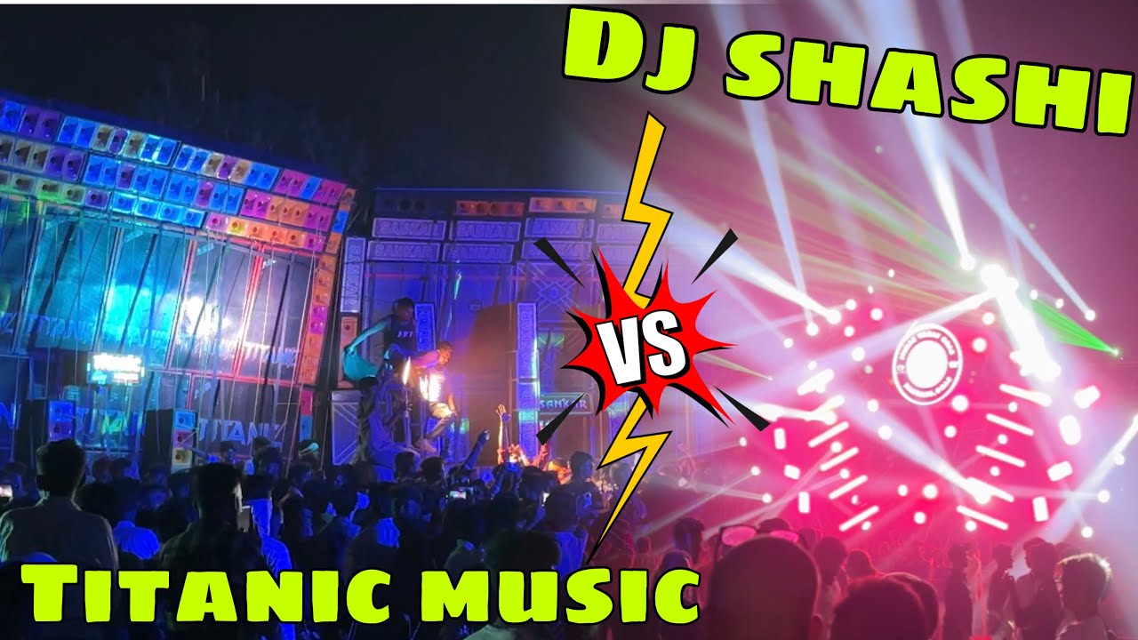 Dj shashi vs. dj titanic music micbazji ke sath competition 
