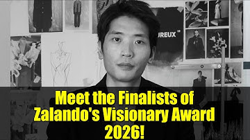 Meet the Finalists of Zalando