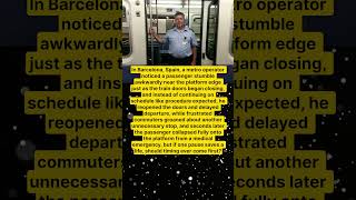 THE METRO OPERATOR WHO KEPT THE DOORS OPEN 🚇⚠️
