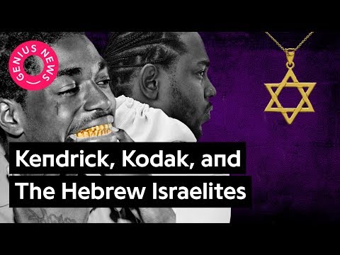 How The Hebrew Israelites Influence Kendrick Lamar And Kodak Black | Genius News