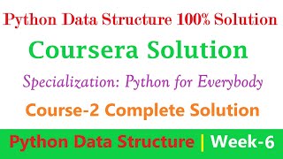 6 Coursera || Python Data Structures Week-6 Solution || Specialization Course - Python for Everybody