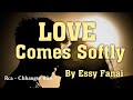 Love Comes Softly By Essy Fanai 