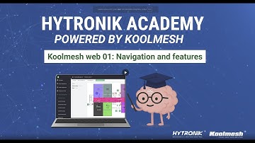 Koolmesh Web 01: Navigation & Features - Koolmesh Academy
