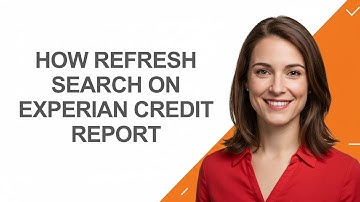How Refresh Search on Experian Credit Report - AshleyHowTo