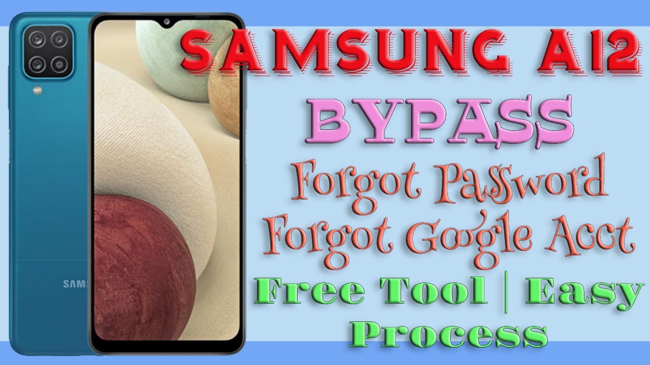 SAMSUNG A12 FACTORY HARD RESET FORGOT PASSWORD BYPASS GOOGLE