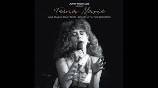 Video thumbnail of "Teena Marie - I Need Your Lovin’ (John Morales M+M Mix)"