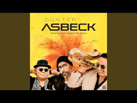 Make It Work Again (feat. Dennis LeGree & Will Donato)