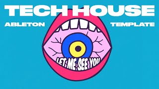 Alok Style Tech House Ableton Template "Let Me See You"