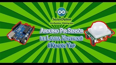 Arduino Pır Sensörü (Hareket Sensör)ile Lamba Kontrol #Kendin Yap