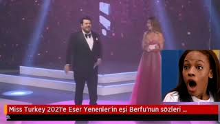 2021 Miss Turkey Yarışması Eser Yenenlerin Eşi Berfunun Sözleri İzleyenleri Kahkahaya Bogdu