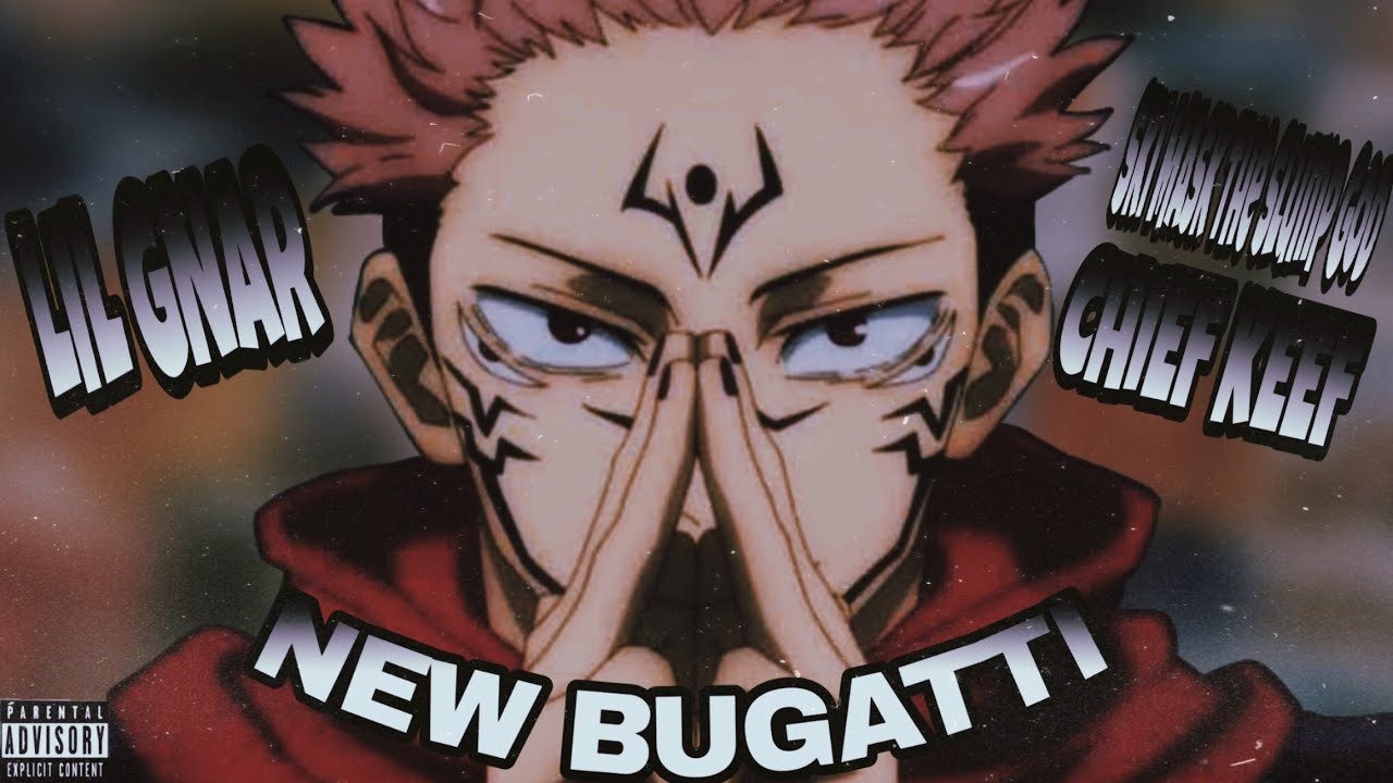 Lil Gnar - NEW BUGATTI feat. Ski Mask The Slump God & Chief Keef「AMV」