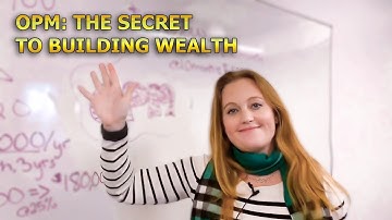 OPM: The secret to building wealth