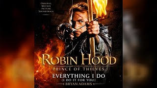 Everything I Do (I Do It For You) By Bryan Adams (Audio Stereo) Remastered 