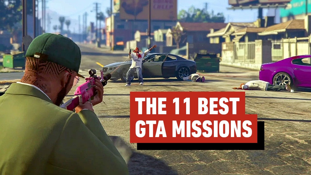 The 11 Best GTA Missions