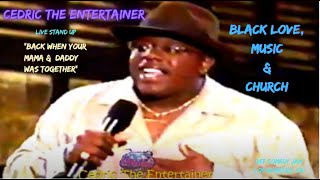 Cedric The Entertainer - Black Love, Music & Church Live Stand Up Comedy Jam - 1997