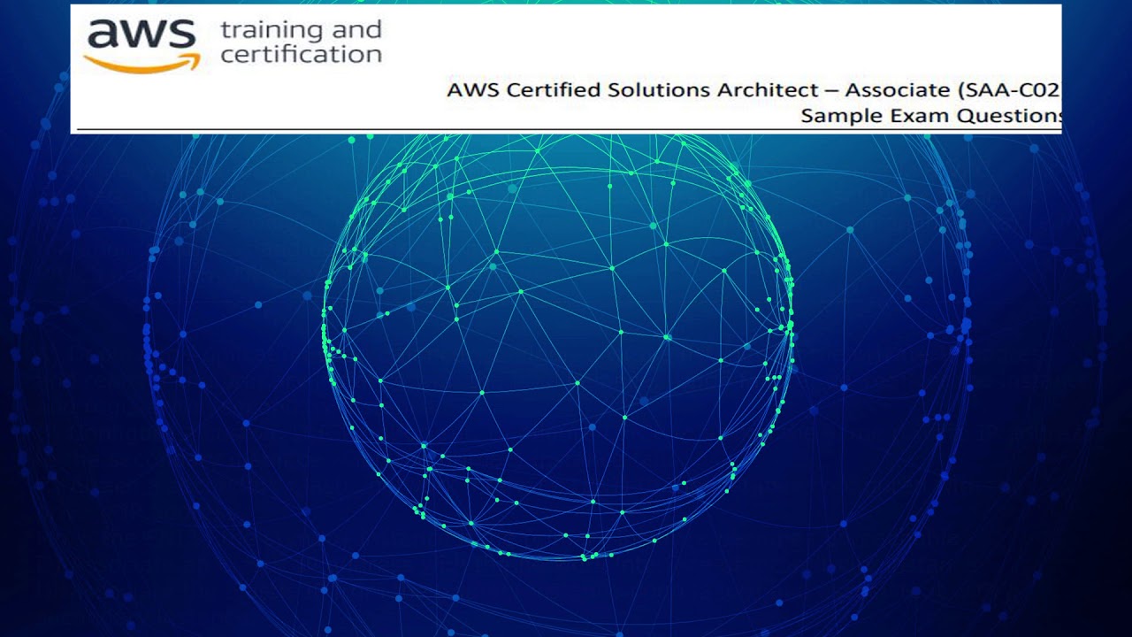 10 Sample Exam Questions AWS Certified Solutions Architect – Associate (SAA-C02)