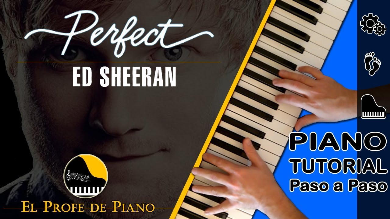 Piano Tutorial Perfect Ed Sheeran Como tocar Perfect - YouTube