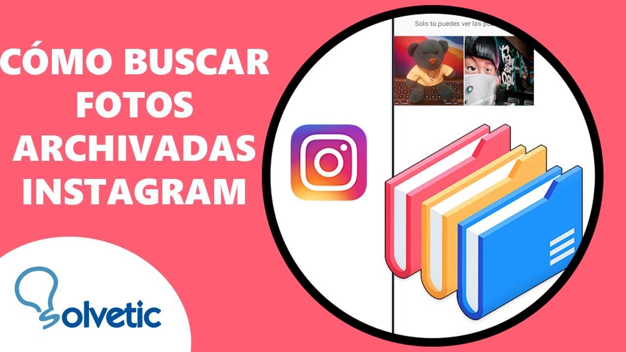 Vueltas y vueltas Peregrinación Hay una tendencia 🔎 Cómo Buscar Fotos Archivadas en Instagram - YouTube