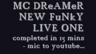 Mc Dreamer&#39;s new funky live set. 30thjuly2010