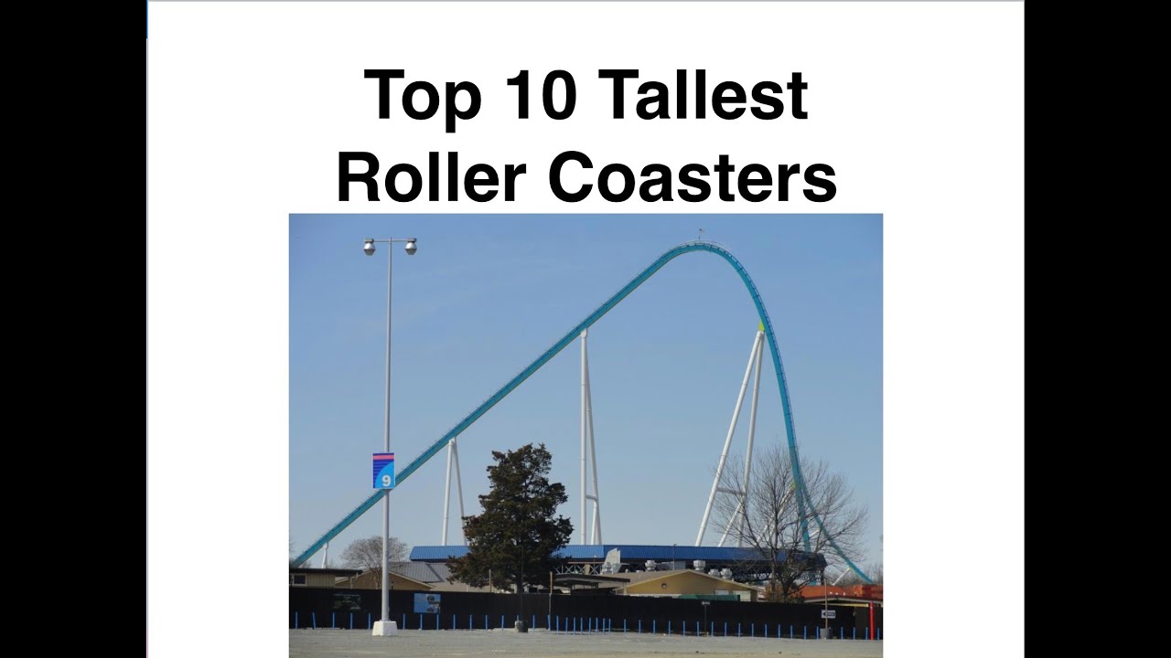 Top 10 Tallest Roller Coasters In The World YouTube