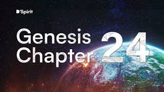 GENESIS CHAPTER 24 - Dramatized Audio Bible