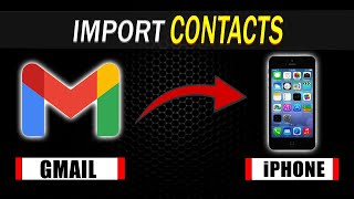 How to Import Contacts from Gmail to iPhone (2024)