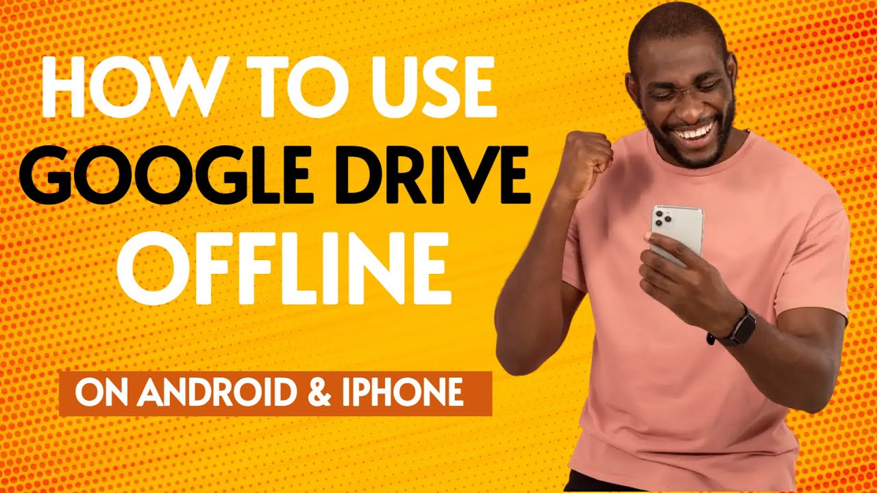 how-to-use-google-drive-offline-on-android-iphone-youtube