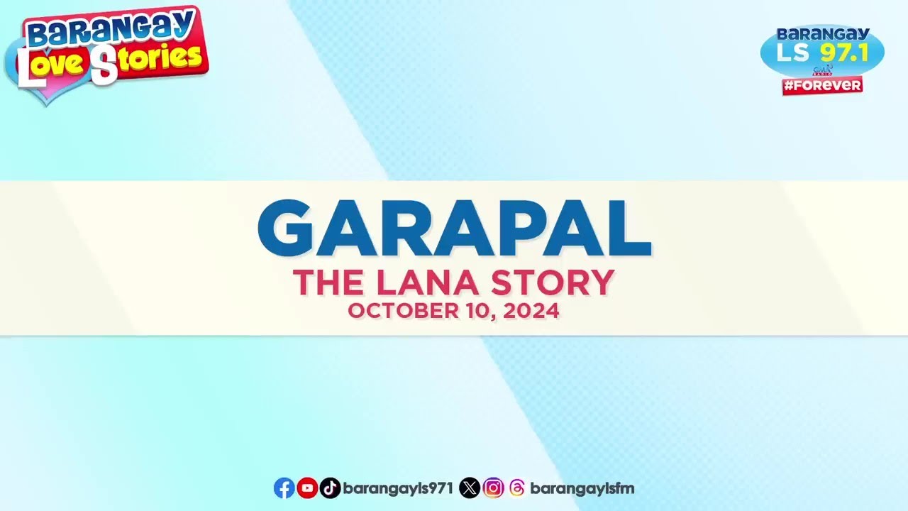 GARAPAL - LANA | Papa Dudut | Barangay Love Stories