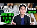 Long Term Rental Loan vs Portfolio Loans