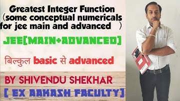 Greatest integer function( some concept building  numericals for jee main and advanced )