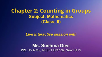 Live Interaction on PMeVIDYA : Chapter 2: Counting in Groups