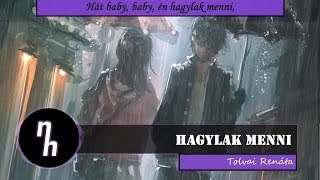 Nightcore - Hagylak Menni