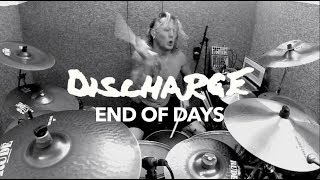 Discharge - End of Days - Drum Cover