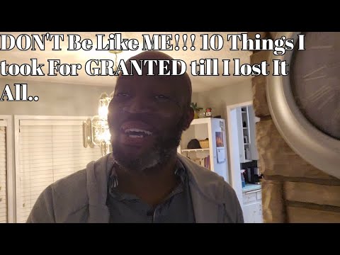 JANGAN Seperti SAYA 10 Hal Yang Saya Anggap Remeh Hingga Saya Kehilangan Semuanya