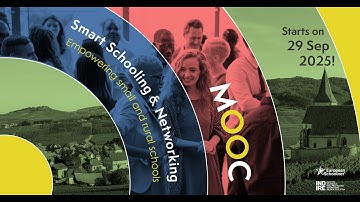 Smart schooling & networking MOOC: Empowering small and rural schools