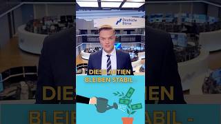 Diese Aktien bleiben gerade stabil