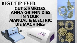 Tip #3  AMAZING HACK! ANNA GRIFFIN Cut and Emboss Dies in your Manual and Electric Die Machines